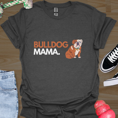 Bulldog Mama - V2 - Bold Graphic T-Shirt